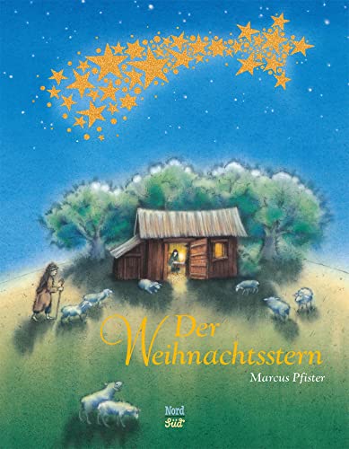 Der Weihnachtsstern: Bilderbuch. Mit Hörbuch HörFux Inside! MP 3 zum Herunterladen, Download auf Verlagshomepage von NordSd Verlag AG